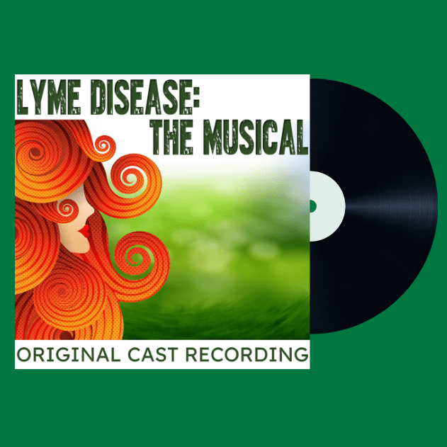 Lyme Disease: The Musical (Original Cast Recording) is now available on music streaming platforms worldwide.